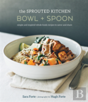 The Sprouted Kitchen Bowl And Spoon