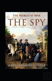 The Spy (An Episode Of The War Of Independence) Annotated
