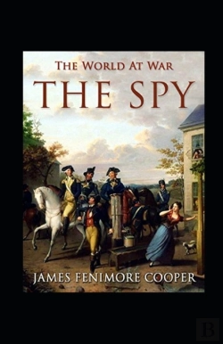 Bertrand.pt - The Spy (An Episode Of The War Of Independence) Annotated