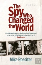 The Spy Who Changed The World