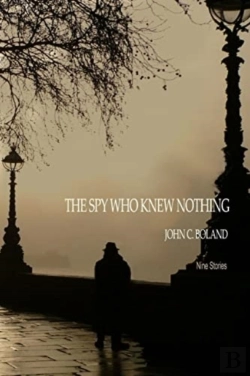 Bertrand.pt - The Spy Who Knew Nothing