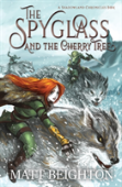 The Spyglass And The Cherry Tree