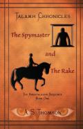 The Spymaster And The Rake