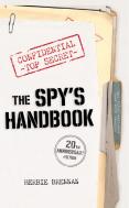 The Spy'S Handbook