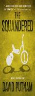 The Squandered