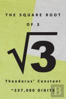 The Square Root Of 3 √3 Theodorus' Constant 237,000 Digits