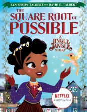 The Square Root Of Possible: A Jingle Jangle Story
