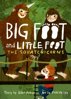 Bertrand.pt - The Squatchicorns (Big Foot And Little Foot #3)