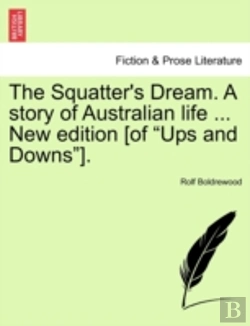 Bertrand.pt - The Squatter'S Dream. A Story Of Austral
