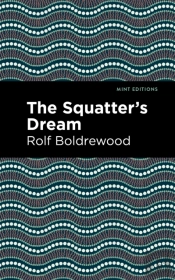 The Squatter'S Dream