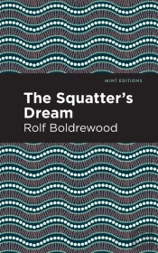 The Squatter'S Dream