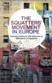 The Squatters' Movement In Europe