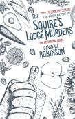 The Squire'S Lodge Murders (#16 - Sanford Third Age Club Mystery)