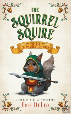 Bertrand.pt - The Squirrel Squire: And The Tournament
