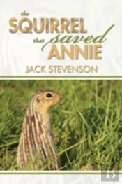 The Squirrel That Saved Annie