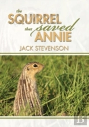 The Squirrel That Saved Annie