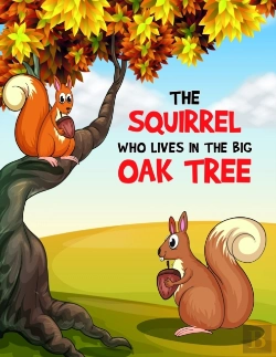 Bertrand.pt - The Squirrel Who Lives In The Big Oak Tree