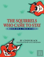 The Squirrels Who Came To Stay