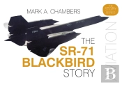 The Sr-71 Blackbird Story