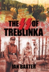 The Ss Of Treblinka