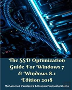 Bertrand.pt - The Ssd Optimization Guide For Windows 7 & Windows 8.1 Edition 2018