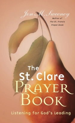 Bertrand.pt - The St. Clare Prayer Book: Listening For God'S Leading