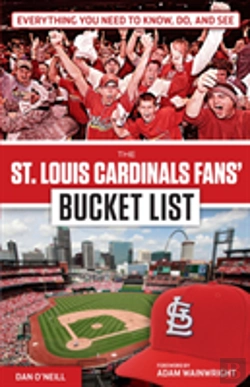 Bertrand.pt - The St. Louis Cardinals Fans' Bucket List