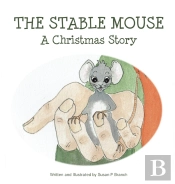 The Stable Mouse - A Christmas Story