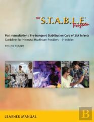 The S.T.A.B.L.E. Program:  Learner Manual