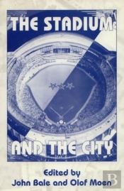 The Stadium And The City