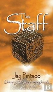 The Staff : Divine Power In The Wrong Ha