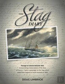Bertrand.pt - The Stag Diary - Passage To Colonial Adelaide 1850