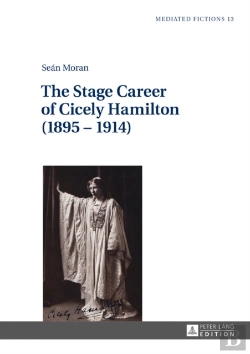 Bertrand.pt - The Stage Career Of Cicely Hamilton (1895â€“1914)
