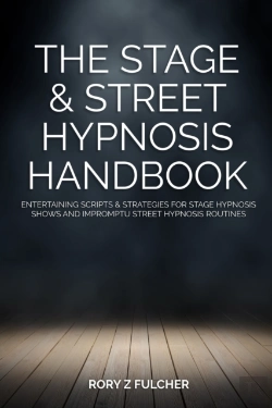 Bertrand.pt - The Stage & Street Hypnosis Handbook