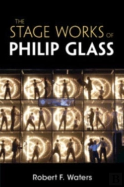 Bertrand.pt - The Stage Works Of Philip Glass