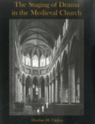 The Staging Of Drama In The Medieval Church