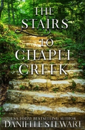 The Stairs To Chapel Creek