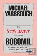 The Stalinist Becomes Bogomil