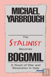 The Stalinist Becomes Bogomil