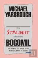 The Stalinist Becomes Bogomil