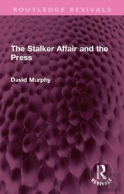The Stalker Affair And The Press