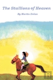 The Stallions Of Heaven