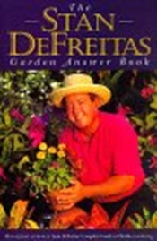 The Stan Defreitas Garden Answer Book