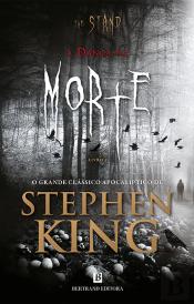 The Stand - A Dança da Morte - Livro I