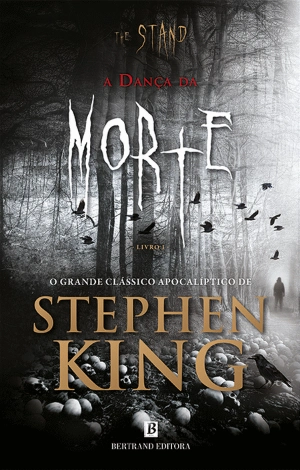 The Stand - A Dança da Morte - Livro I