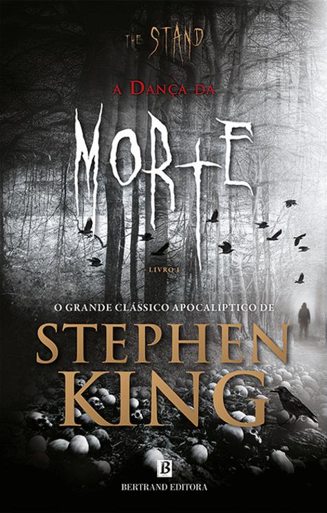 The Stand - A Dança da Morte - Livro I