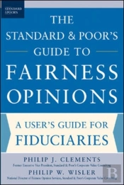 The Standard And Poor'S Guide To Fairness Opinions