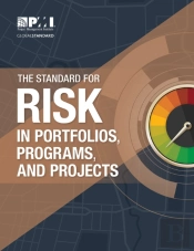 The Standard For Risk Management In Portfolios, Programs, And Projects