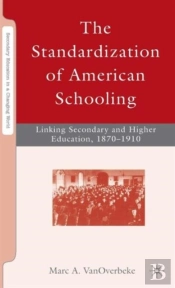 The Standardization Of American Schooling
