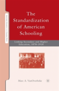 The Standardization Of American Schooling